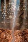 In the Beginning Was a Word - HATCHER,  John S. - 9781618511188