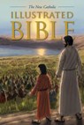 The New Catholic Illustrated Bible - Lars Fredricksen - 9781618900029