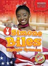 Simone Biles: Olympic Gymnast - Kate Moening - 9781618917997