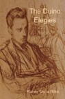 The Duino Elegies - Rainer Maria Rilke - 9781618952288