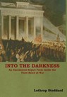 Into The Darkness - Lothrop Stoddard - 9781618952820