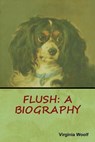Flush - Virginia Woolf - 9781618952943