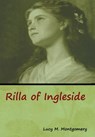 Rilla of Ingleside - Lucy M Montgomery - 9781618956491