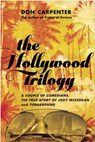 The Hollywood Trilogy - Don Carpenter - 9781619023420