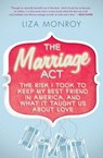 The Marriage Act - Liza Monroy - 9781619023659