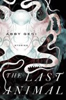 The Last Animal - Abby Geni - 9781619024373