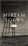 A Complicated Kindness - TOEWS,  Miriam - 9781619026223