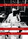 Sweet Theft - J. D. McClatchy - 9781619027602