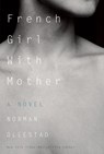 French Girl with Mother - Norman Ollestad - 9781619028630