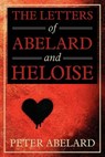 The Letters of Abelard and Heloise - Peter Abelard - 9781619492592