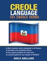 Creole Language: 101 Creole Verbs - Adele Abellard - 9781619494084