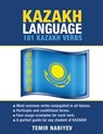 Kazakh Language: 101 Kazakh Verbs - Temir Nabiyev - 9781619494459