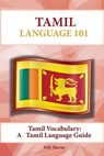 Tamil Vocabulary: A Tamil Language Guide - Talli Thevar - 9781619494787