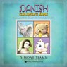 Danish Children's Book: Cute Animals to Color and Practice Danish - Duy Truong - 9781619494992
