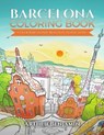 Barcelona Coloring Book: Color Barcelona's Beautiful Attractions - Arthur Benjamin - 9781619495456
