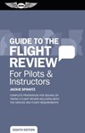 Guide to the Flight Review for Pilots & Instructors - SPANITZ,  Jackie - 9781619549234