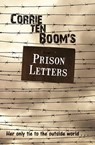 CORRIE TEN BOOMS PRISON LETTERS - CORRIE TEN BOOM - 9781619582095