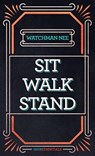 SIT WALK STAND FAITHESSENTIALS - Watchman Nee - 9781619583160