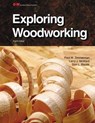 Exploring Woodworking - ZIMMERMAN,  Fred W. ; McWard, Larry J. ; Blazek, Don L. - 9781619605077