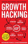 Growth Hacking: Silicon Valley's Best Kept Secret - Chad Riddersen - 9781619616004