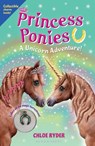 Princess Ponies: A Unicorn Adventure! [With Magic Horseshoe] - Chloe Ryder - 9781619632943