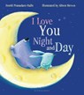 I Love You Night and Day - Smriti Prasadam-Halls - 9781619634077