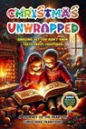 Christmas Unwrapped - Ellie Richards ; James Richards - 9781619671935