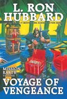Mission Earth Volume 7: Voyage of Vengeance - L. Ron Hubbard - 9781619861800