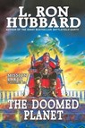 Mission Earth Volume 10: The Doomed Planet - L. Ron Hubbard - 9781619861831