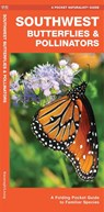 SOUTHWEST BUTTERFLIES & POLLIN - James Kavanagh - 9781620054604