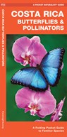 Costa Rica Butterflies & Pollinators - James Kavanagh - 9781620054659