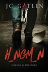 H_ngm_n - Jc Gatlin - 9781620060605
