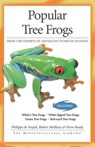 Popular Tree Frogs - Philippe de Vosjoli ; Robert Mailloux ; Drew Ready - 9781620080467