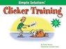 Clicker Training - Arden Moore - 9781620080665