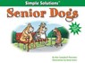 Senior Dogs - Kim Campbell Thornton - 9781620080764