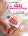 All-In-One Guide to Cake Decorating - Janice Murfitt - 9781620082409