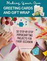 Making Your Own Greeting Cards & Gift Wrap - Vivienne Bolton - 9781620083468