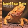 Bearded Dragon Manual, 3rd Edition - Philippe De Vosjoli - 9781620084069