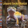 Leopard Gecko Manual, 3rd Edition - Philippe De Vosjoli - 9781620084335