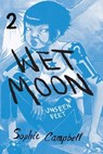 Wet Moon Vol. 2: Unseen Feet (New Edition) - Sophie R. Campbell - 9781620103647