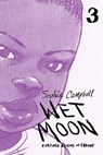 Wet Moon Vol. 3: Further Realms of Fright - Sophie R. Campbell - 9781620103654