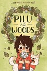 Pilu of the Woods - NGUYEN,  Mai K. - 9781620105634