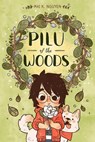 Pilu of the Woods - Mai K. Nguyen - 9781620105641