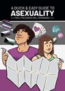 A Quick & Easy Guide to Asexuality - Molly Muldoon - 9781620108604