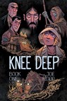 Knee Deep Book One - Joe Flood - 9781620109380