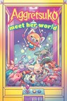Aggretsuko: Meet Her World - Molly Muldoon - 9781620109793