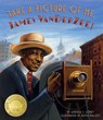 Take a Picture of Me, James Van Der Zee! - Andrea J. Loney - 9781620142608