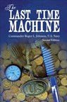 The Last Time Machine - JOHNSON,  Roger L. - 9781620242711