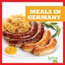 Meals in Germany - R.J. Bailey - 9781620313725
