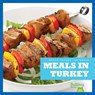 Meals in Turkey - Cari Meister - 9781620313770